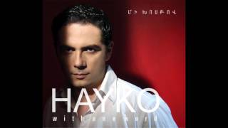 Hayko  Sirum em qez  Հայկո  Սիրում եմ քեզ [upl. by Xel]