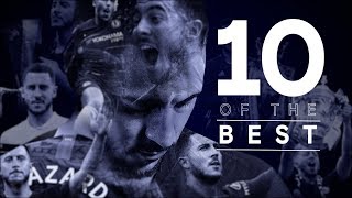 Eden Hazard  10 Of His Best Goals For Chelsea [upl. by Gosselin]