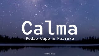 Pedro Capó Farruko  Calma Lyrics [upl. by Allanson]