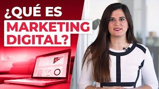 ¿Qué es Marketing Digital Introducción Tipos y Canales [upl. by Nydia582]