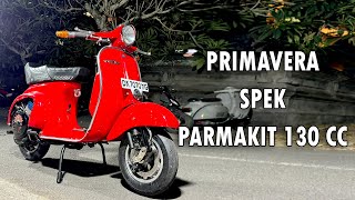 PRIMAVERA SPEK PARMAKIT 130CC  CHAVER RACING [upl. by Alexandre236]