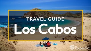 Los Cabos Vacation Travel Guide  Expedia [upl. by Udela]