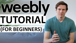 Weebly Tutorial for Beginners 2021 Full Tutorial  Easy Professional Website [upl. by Ellenaj]