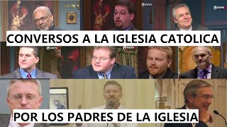 Pastores y teólogos que se hacen católicos al estudiar los padres de la iglesia Testimonio catolico [upl. by Quar]