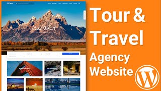 Make Tours amp Travel Agency WordPress Website with WordPress amp Traveler Theme 2022 [upl. by Abbotson915]