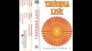 Taverna live colection 1 [upl. by Odin455]