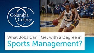 What Jobs Can I Get with a Degree in Sports Management [upl. by Seif]