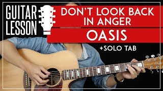 Dont Look Back In Anger Guitar Lesson 🎸 Oasis Guitar Tutorial NO CAPO  Easy Chords  Solo  TAB [upl. by Clere]