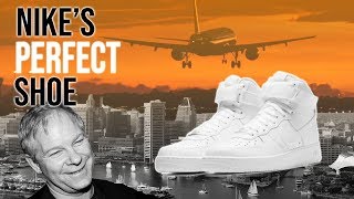 Nike Air Force 1 The Legend Behind Nikes Perfect Shoe [upl. by Oicangi]