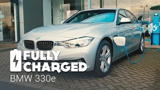 BMW 330e  Fully Charged [upl. by Monteria]