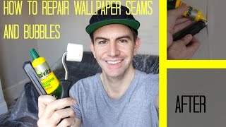 HOW TO REPAIR WALLPAPER SEAMS  FIX BUBBLES [upl. by Dorise]