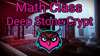 Math Class Deep Stone Crypt First Completion Worlds 12th [upl. by Deroo322]