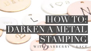 How To Darken a Metal Stamping [upl. by Shelah]