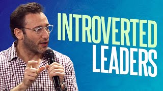 How to Leverage Being an Introvert  Simon Sinek [upl. by Caria]