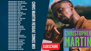 Christopher Martin Mixtape Best of Reggae Lovers and Culture Mix [upl. by Sternick]