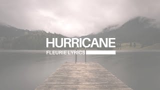 Fleurie  Hurricane Lyrics [upl. by Banerjee]