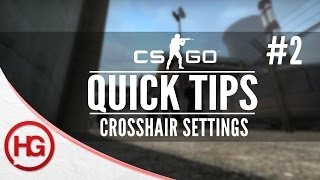 Crosshair Settings CSGO Quick Tips 2 [upl. by Virgy772]