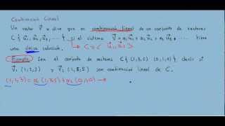 Espacios vectoriales 2 combinación lineal de vectores [upl. by Tynan837]