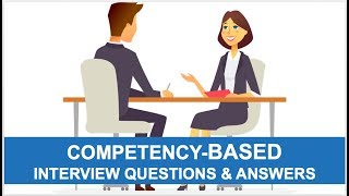 COMPETENCY BASED Interview Questions and Answers PASS Guaranteed [upl. by Hjerpe]