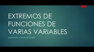 Extremos de funciones de varias variables [upl. by Reiniar]