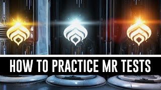 How To Practice Mastery Rank Tests Warframe [upl. by Tnemelc]