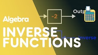 Inverse Functions  Algebra  Maths  FuseSchool [upl. by Savick966]