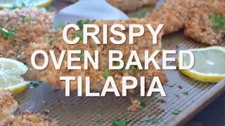 Crispy Baked Tilapia Recipe [upl. by Tnairb]