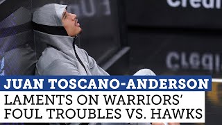 Juan ToscanoAnderson laments on Warriors fouling problems  NBC Sports Bay Area [upl. by Htessil252]