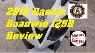 2018 Daelim Roadwin 125 R REVIEW [upl. by Semreh]