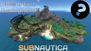 Floating Island Location Subnautica [upl. by Mose]