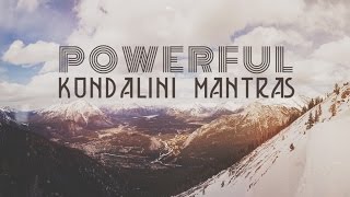 9 POWERFUL KUNDALINI MANTRAS  Mantras for Peace amp Positive Energy [upl. by Niltac106]