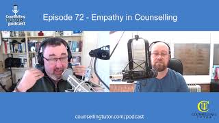 Episode 72 Empathy in Counselling [upl. by Wendt]