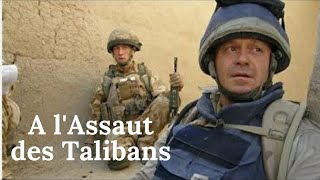 Le Reporter De l’Extrême En Afghanistan A lAssaut des Talibans [upl. by Notlew]