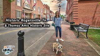 HISTORIC ROGERSVILLE TENNESSEE Second Oldest quotsettledquot Town in Tn  AMIS MILL Homestead [upl. by Haikezeh401]