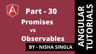 Promises vs Observables  Angular Tutorial 30 [upl. by Noelani768]