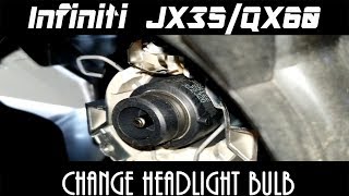 Infiniti JX35QX60  Changing Headlight Bulb [upl. by Baily]