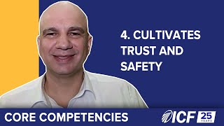 ICF Core Competency 4 Cultivates Trust and Safety [upl. by Anihs973]