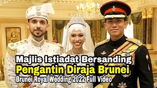 🇧🇳 Majlis Istiadat Bersanding Pengantin Diraja BRUNEI [upl. by Dulcy738]