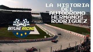 La HISTORIA del Autodromo Hermanos Rodriguez [upl. by Brezin637]