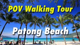 POV Patong Beach Day Walking Tour  Phuket Thailand  Jan 25 2025 [upl. by Horne]