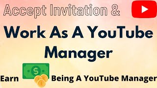 How To Work As A YouTube Manager  Step By Step Process To Be A YouTube Manager [upl. by Lilian]