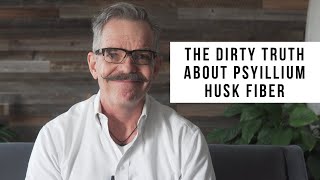 The dirty truth about psyllium husk [upl. by Nehcterg392]