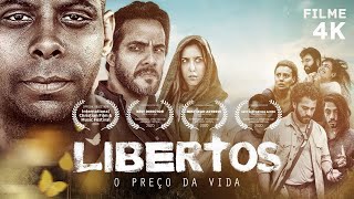 LIBERTOS  O PREÇO DA VIDA  FILME COMPLETO [upl. by Ebanreb31]