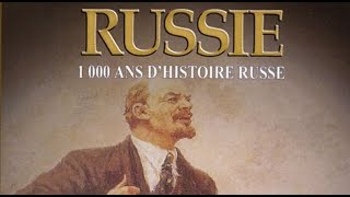 La Russie  1000 ans dHistoire Russe 12  Documentaire Français [upl. by Citarella]