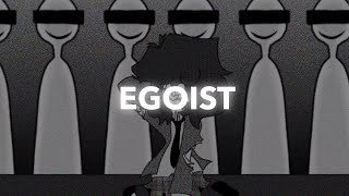 EGOIST  Animation meme [upl. by Anileh106]