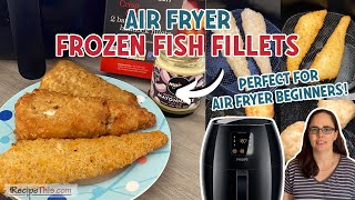 Fish Fillets In Air Fryer – How to cook your favourite breaded or battered fish in the air fryer [upl. by Aleron]