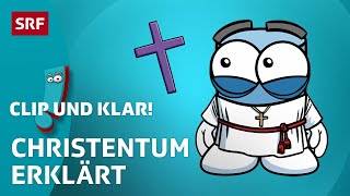 Christentum Weltreligion erklärt  SRF Kids – Clip und klar  Für Kinder erklärt [upl. by Sol]