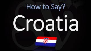 How to Pronounce Croatia CORRECTLY Country Name Pronunciation [upl. by Eldorado588]