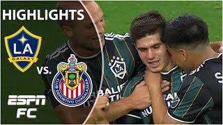 LA Galaxy vs Chivas Guadalajara  Highlights  ESPN FC [upl. by Flosser]