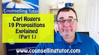 Carl Rogers  Nineteen Propositions Part 1 [upl. by Airtemed823]